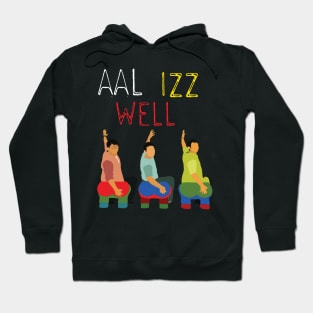 Aal Izz Well Hoodie